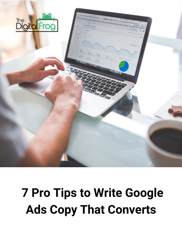 7 Pro Tips to Write Google Ads Copy That Converts